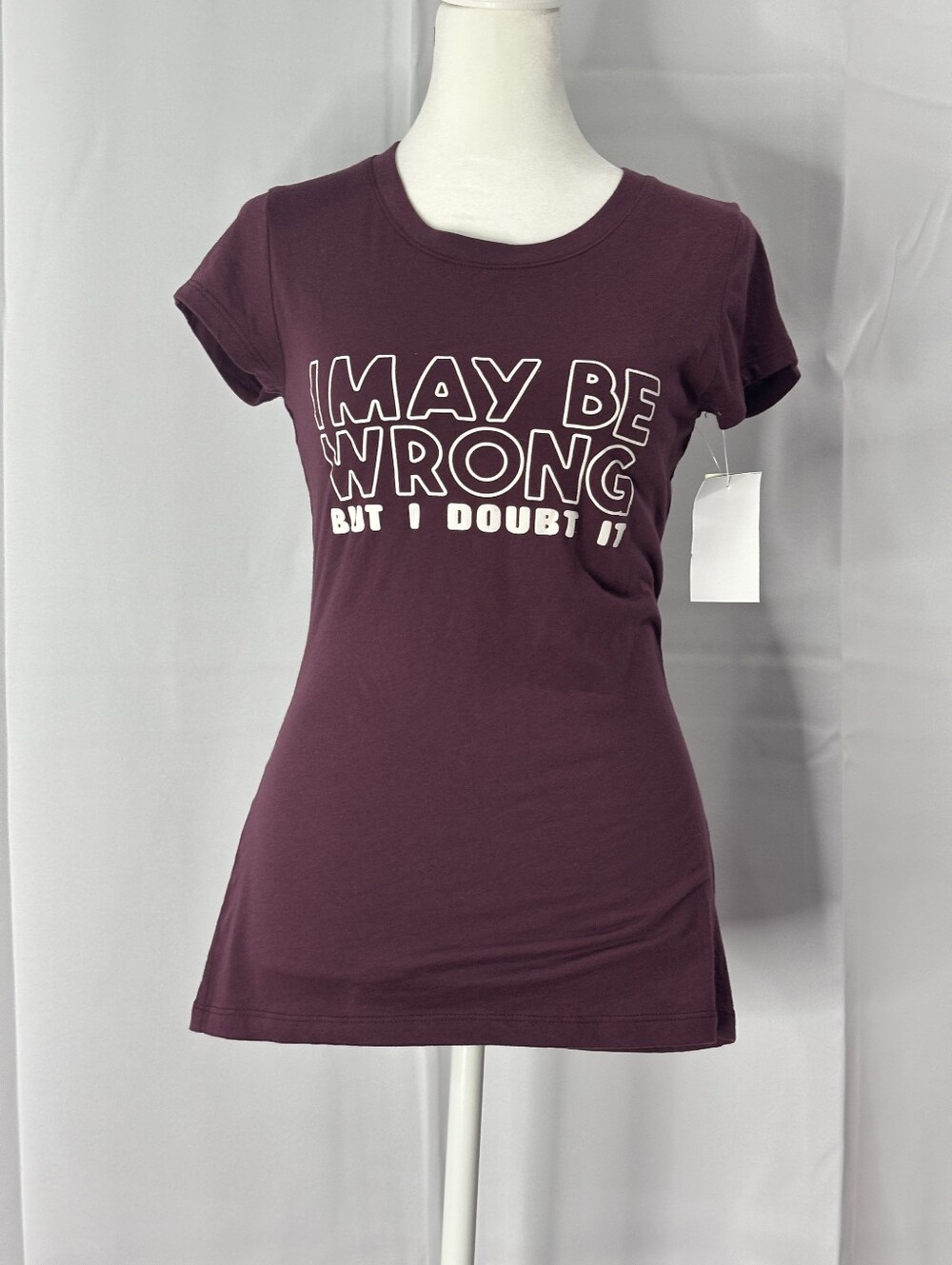 Wound Up Women’s Small Burgundy Graphic T-Shirt I May Be Wrong But I Doubt It